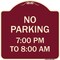 Signmission No Parking 7-00 Pm to 8-00 Am Heavy-Gauge Aluminum Architectural Sign, 18" x 18", BU-1818-23601 A-DES-BU-1818-23601 - alternate 1